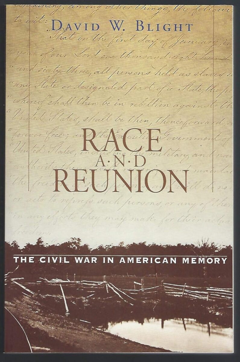 Race and Reunion by David W. Blight