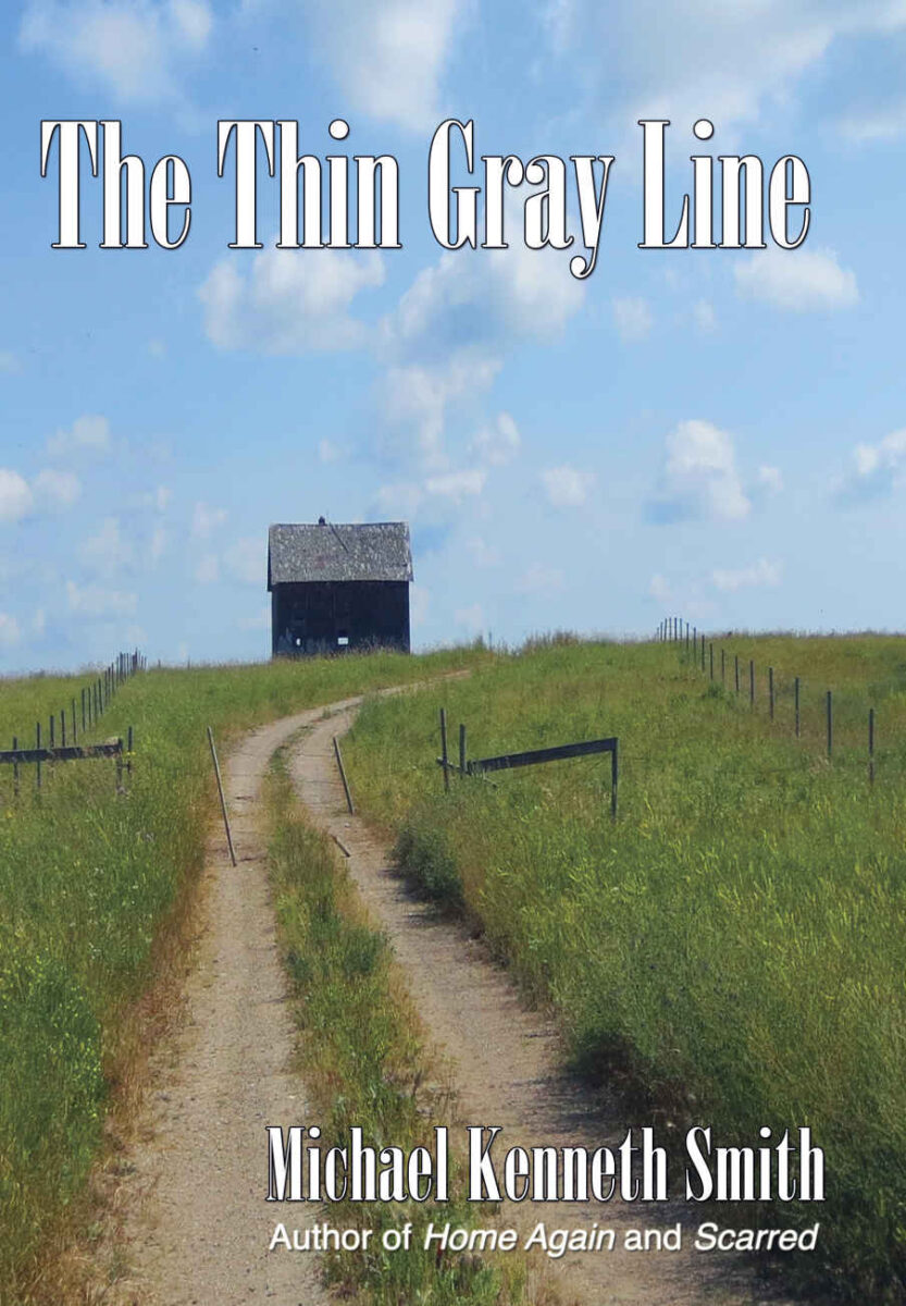 The Thin Gray Line by Michel Kenneth Smith