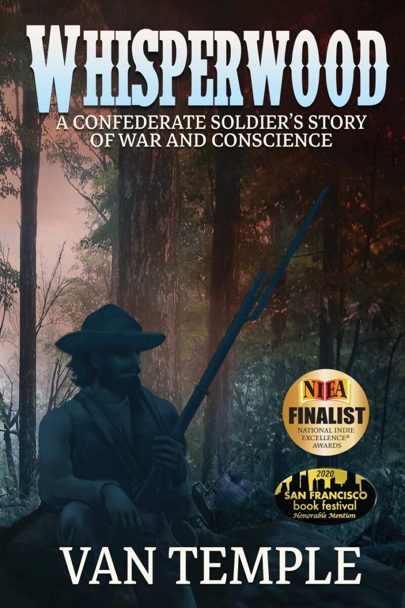 Whisperwood: A Confederate Soldier’s Story of War and Conscience by Van Temple