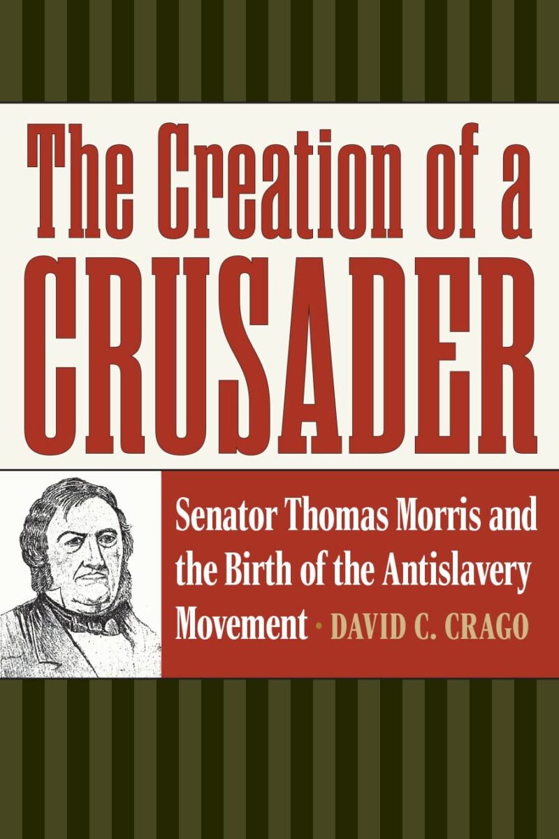 The Creation of a Crusader by David C. Crago